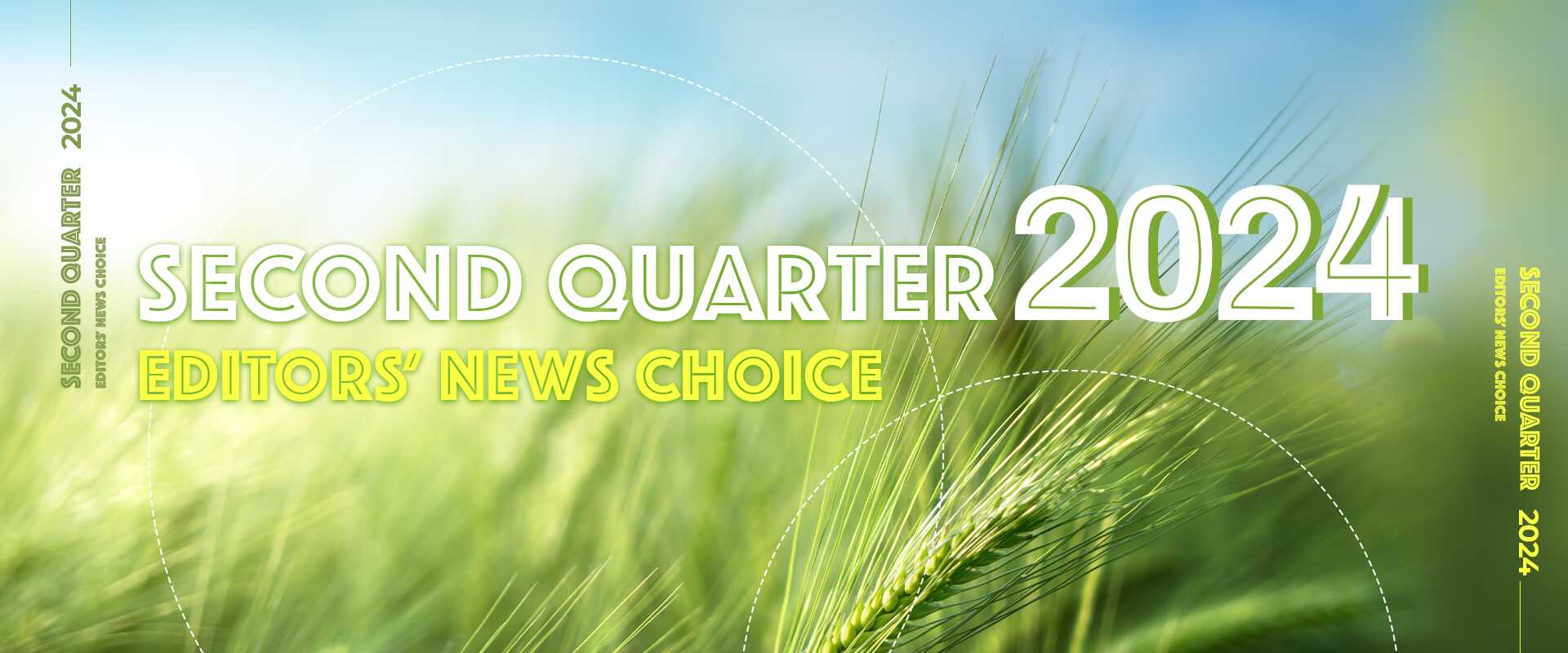 Second Quarter 2024:Editors'News Choice