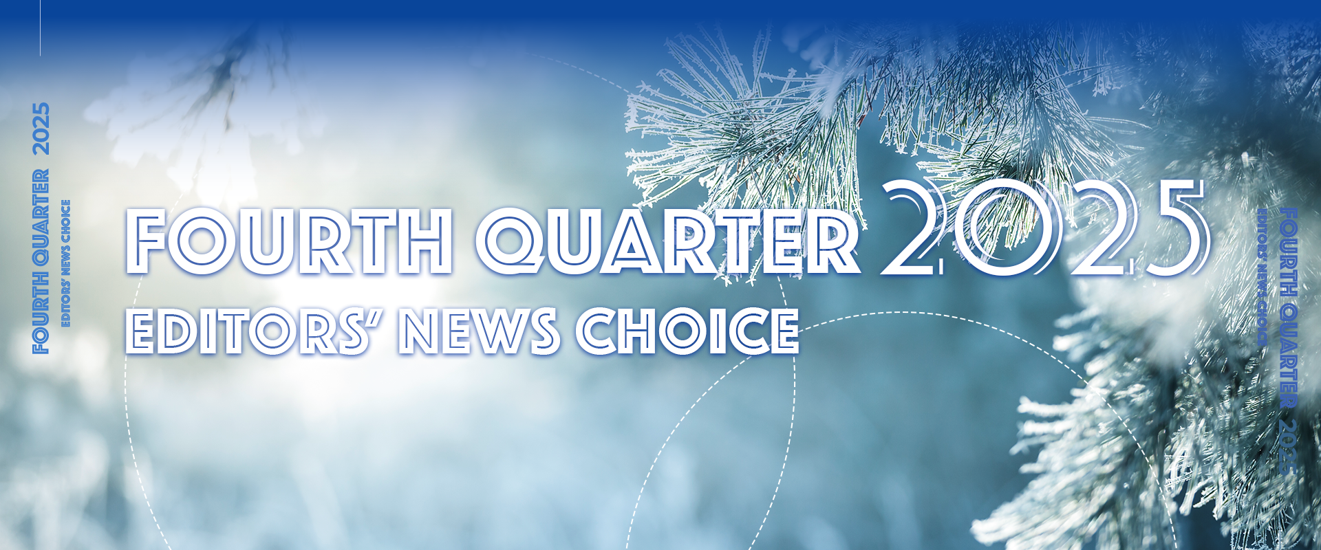 Fourth Quarter 2025----Editor' News Choice