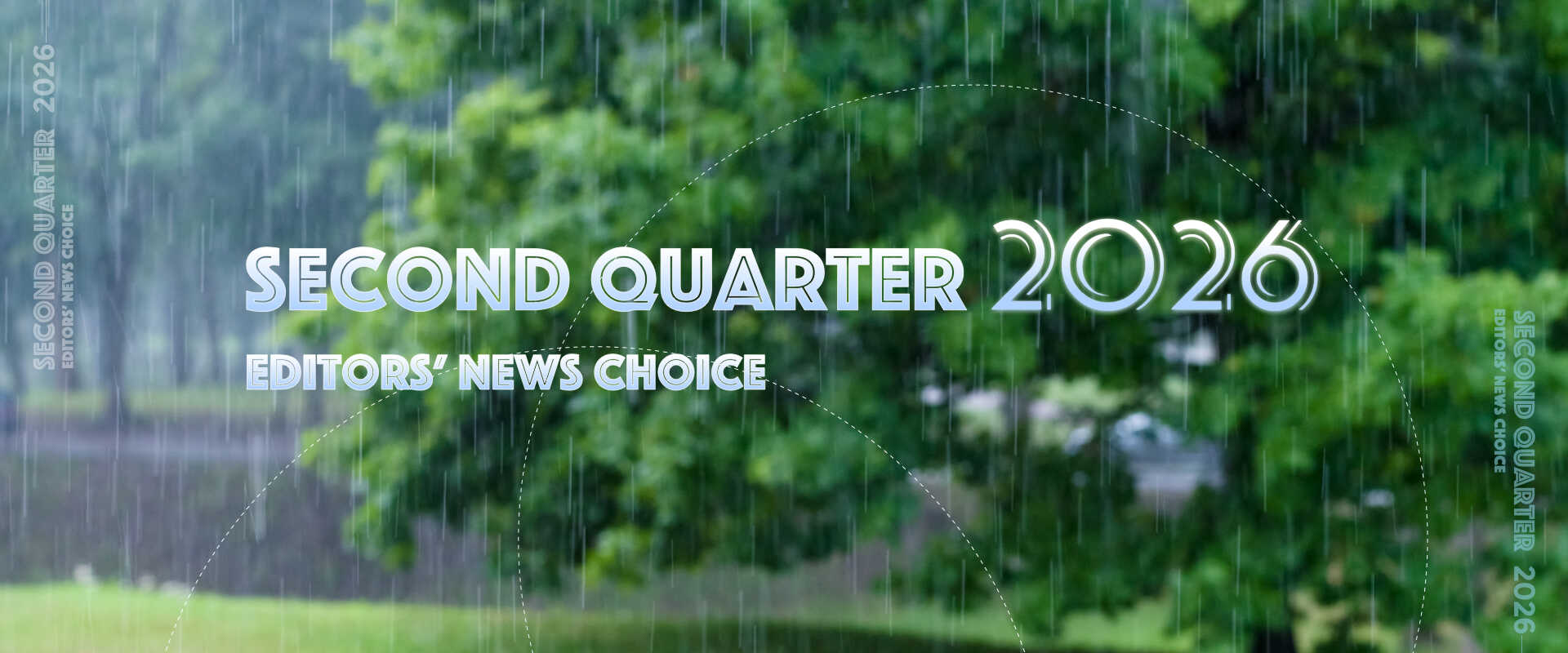 Second Quarter 2026----Editor' News Choice